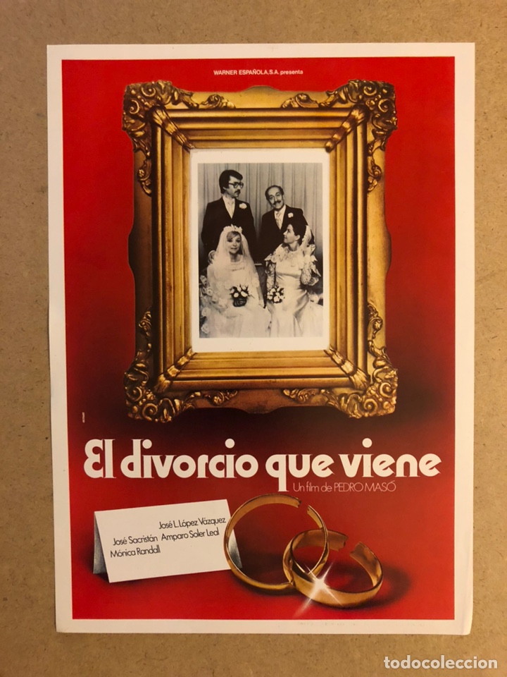 Cinema: EL DIVORCIO QUE VIENE (PEDRO MAS&Oacute;, J.L. V&Aacute;ZQUEZ, JOS&Eacute; SACRIST&Aacute;N,...). GU&Iacute;A PUBLICITARIA DE PEL&Iacute;CULA