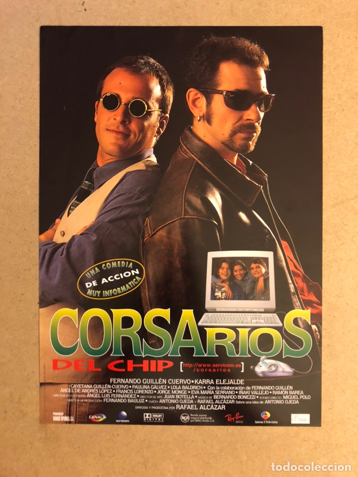 Cinema: CORSARIOS DEL CHIP (KARRA ELEJALDE, CAYETANA GUILL&Eacute;N-CUERVO,...). GU&Iacute;A PUBLICITARIA DE LA PEL&Iacute;CULA
