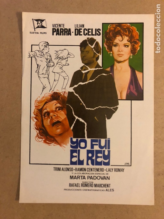 Cinema: YO FUI EL REY (VICENTE PARRA, LILIAN DE CELIS). GU&Iacute;A PUBLICITARIA DE LA PEL&Iacute;CULA, IDEAL PARA ENMARCA
