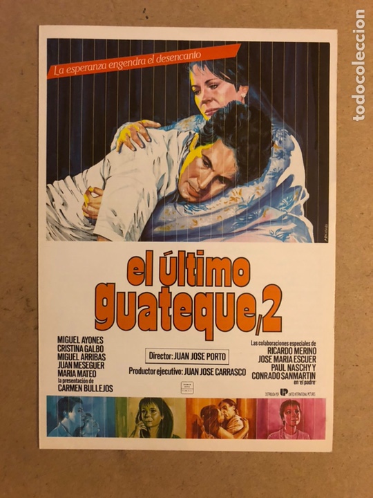 Cinema: EL &Uacute;LTIMO GUATEQUE, 2 (JUAN JOS&Eacute; CARRASCO). GU&Iacute;A PUBLICITARIA DE LA PEL&Iacute;CULA.