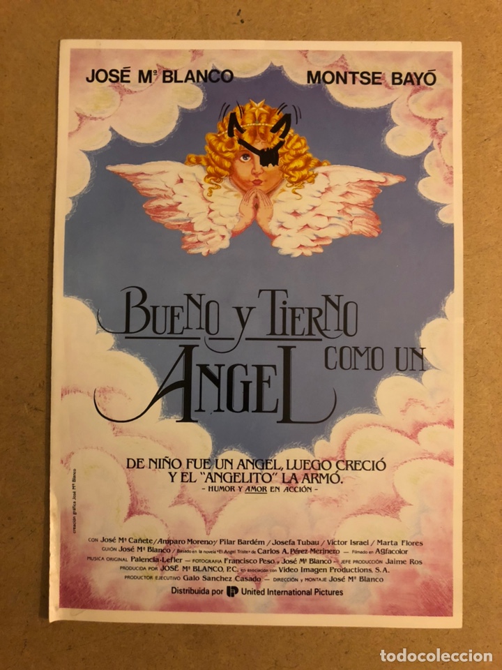 Kino: BUENO Y TIERNO CON UN &Aacute;NGEL (JOS&Eacute; M&ordf; BLANCO). GU&Iacute;A PUBLICITARIA DE LA PEL&Iacute;CULA.