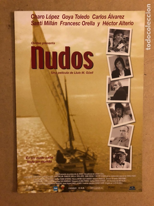 Cinema: NUDOS ( SANTI MILL&Aacute;N, HECTOR ALTERIO, GOYA TOLEDO). GU&Iacute;A PROMOCIONAL DE LA PEL&Iacute;CULA.