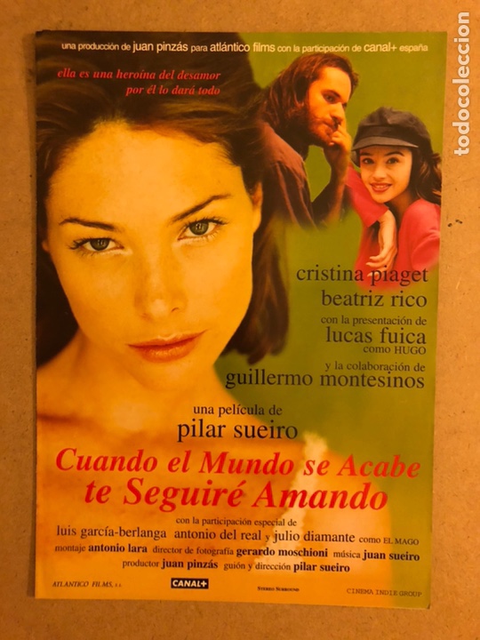 Cinema: CUANDO EL MUNDO SE ACABE TE SEGUIR&Eacute; AMANDO. GU&Iacute;A PROMOCIONAL DE LA PEL&Iacute;CULA.