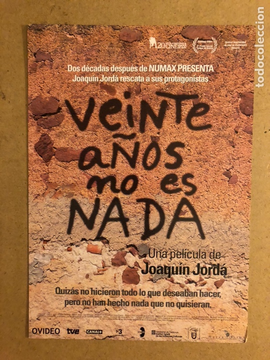 Cinema: VEINTE A&Ntilde;OS NO ES NADA (JOAQU&Iacute;N JORD&Aacute;). GU&Iacute;A PROMOCIONAL DE LA PEL&Iacute;CULA.