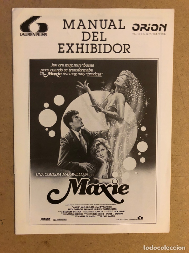 Cin&eacute;ma: MANUAL DEL EXHIBIDOR, MAXIE (GLENN CLOSE, MANDY PATINKIN). 8 P&Aacute;GINAS, EN PERFECTO ESTADO.