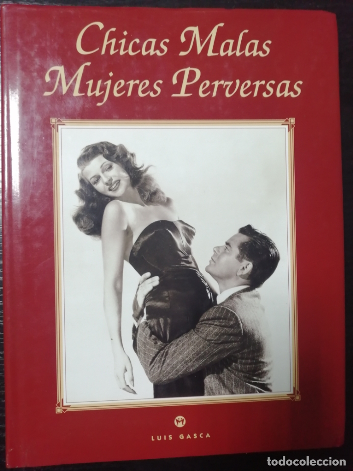 Cinema: CHICAS MALAS MUJERES PERVERSAS, EDITORIAL LA MASCARA.