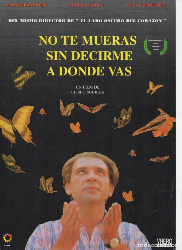 Cinema: NO TE MUERAS SIN DECIRME A DONDE VAS: DARIO GRANDENETTI ES UNA GU&Iacute;A NO ES UN DVD