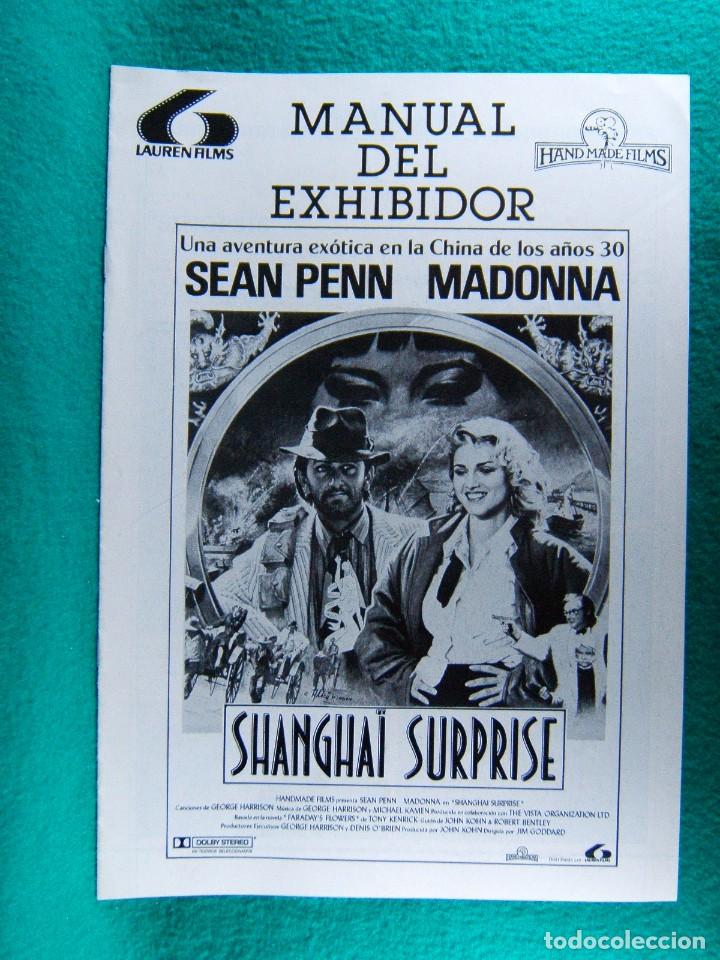 Cine: SHANGAI SURPRISE-JIM GODDARD-SEAN PENN-MADONNA-PAUL FREEMAN-RICHARD GRIFFITHS-8 PAGINAS-1986.