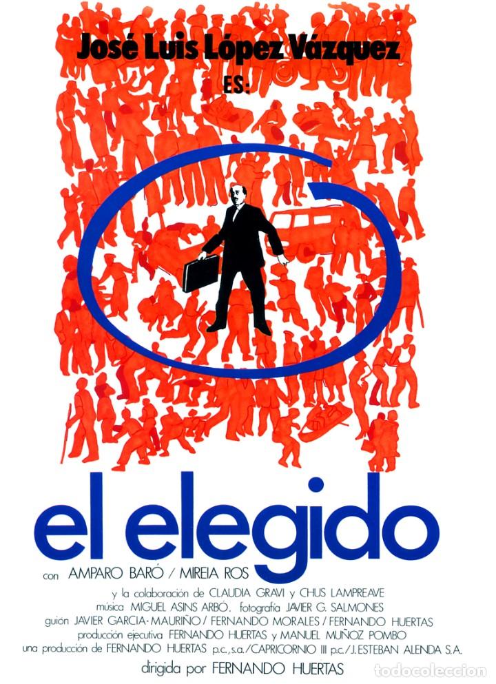 Cine: EL ELEGIDO GU&Iacute;A ORIGINAL SIMPLE DE SU ESTRENO EN ESPA&Ntilde;A) JOS&Eacute; LUIS L&Oacute;PEZ V&Aacute;ZQUEZ - AMPAR&Oacute; BARO