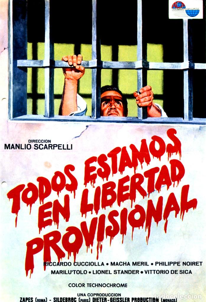 Cine: TODOS ESTAMOS EN LIBERTAD PROVISIONAL GU&Iacute;A ORIGINAL SIMPLE DE SU ESTRENO EN ESPA&Ntilde;A