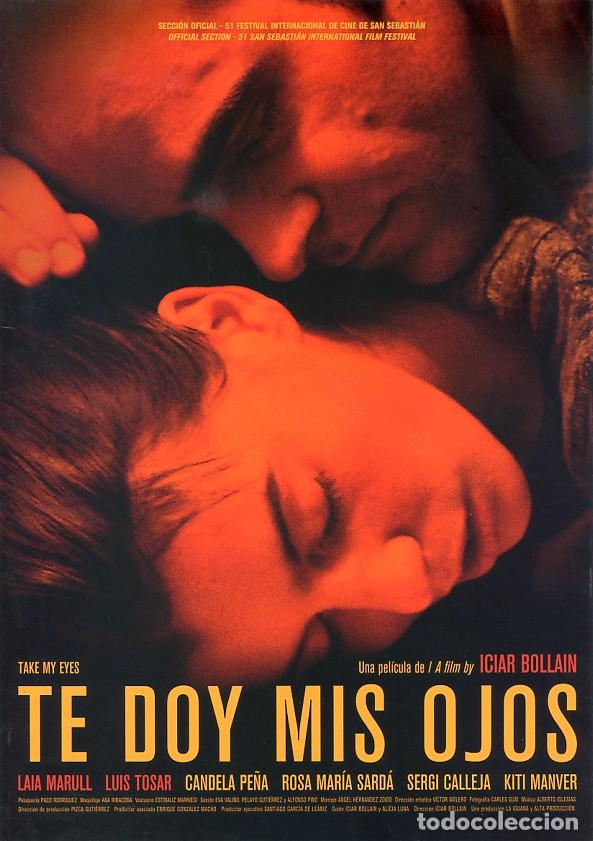 Cinema: TE DOY MIS OJOS GU&Iacute;A ORIGINAL DE LUJO 8 P&Aacute;GINAS M&Aacute;S DVD LAIAA MARULL LUIS TOSAR