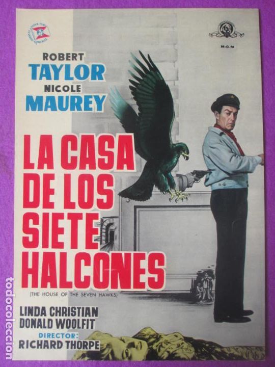 Cine: GUIA PUBLICITARIA CINE LA CASA DE LOS SIETE HALCONES ROBERT TAYLOR NICOLE MAUREY G684