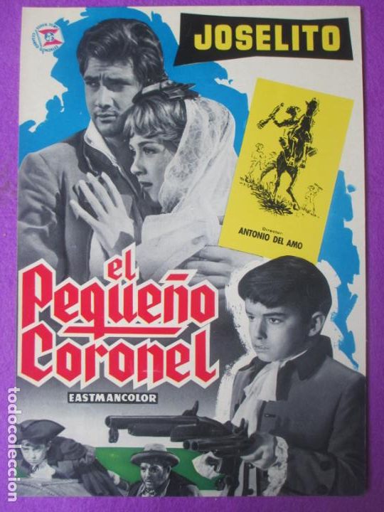 Cine: GUIA PUBLICITARIA CINE EL PEQUE&Ntilde;O CORONEL JOSELITO TOMAS BLANCO G692