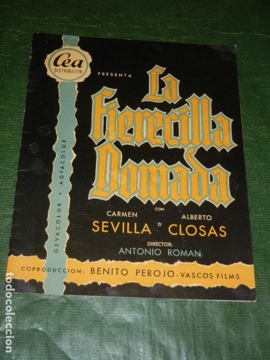 Cine: Gu&iacute;a Pel&iacute;cula. La Fierecilla Domada. Carmen Sevilla y Alberto Closas. Cine Windsor Barcelona, 1956
