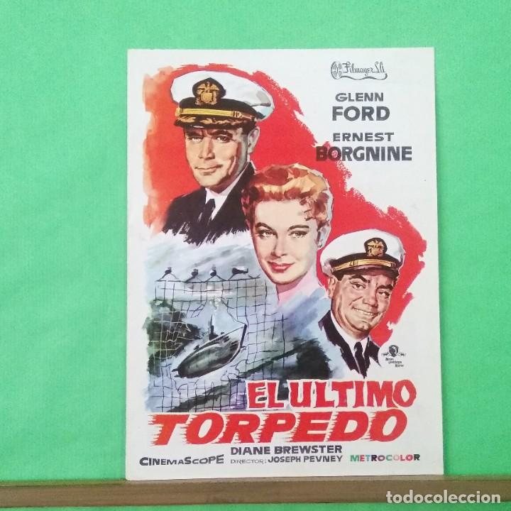 Kino: GUIA EL ULTIMO TORPEDO -1961 GLENN FORD - ERNEST BORGININE - 4 PAGINAS-EXCELENTE - L8
