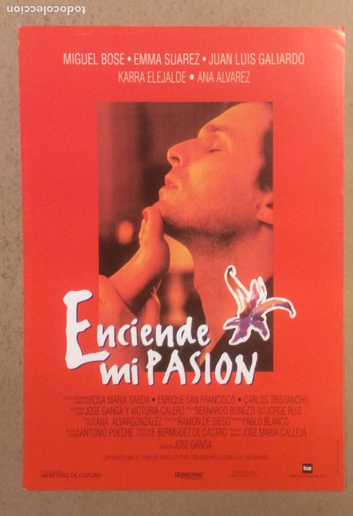 Cine: ENCIENDE MI PASI&Oacute;N (MIGUEL BOS&Eacute;). GU&Iacute;A PROMOCIONAL DE LA PEL&Iacute;CULA. IDEAL PARA ENMARCAR