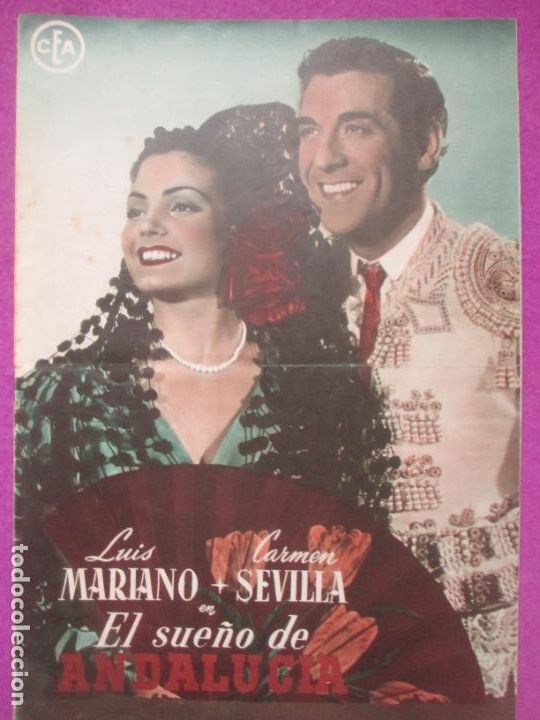 Cine: GUIA PUBLICITARIA CINE EL SUE&Ntilde;O DE ANDALUCIA LUIS MARIANO CARMEN SEVILLA G1404