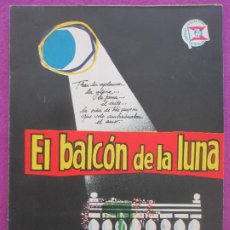 Cine: GUIA PUBLICITARIA CINE EL BALCON DE LA LUNA LOLA FLORES CARMEN SEVILLA PAQUITA RICO 1962 G1603. Lote 345848113