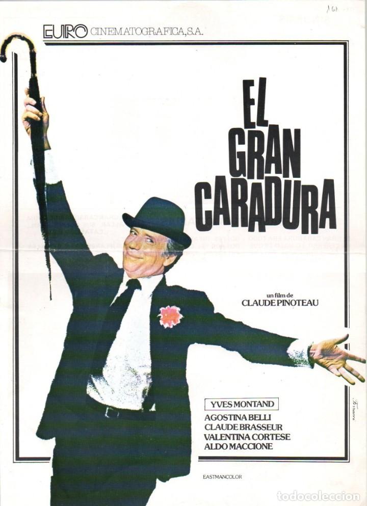 Cinema: GUIA, EL GRAN CARADURA. EUROCINEMATOGRAFICA. YVES MONTAND, AGOSTINA BELLI,...