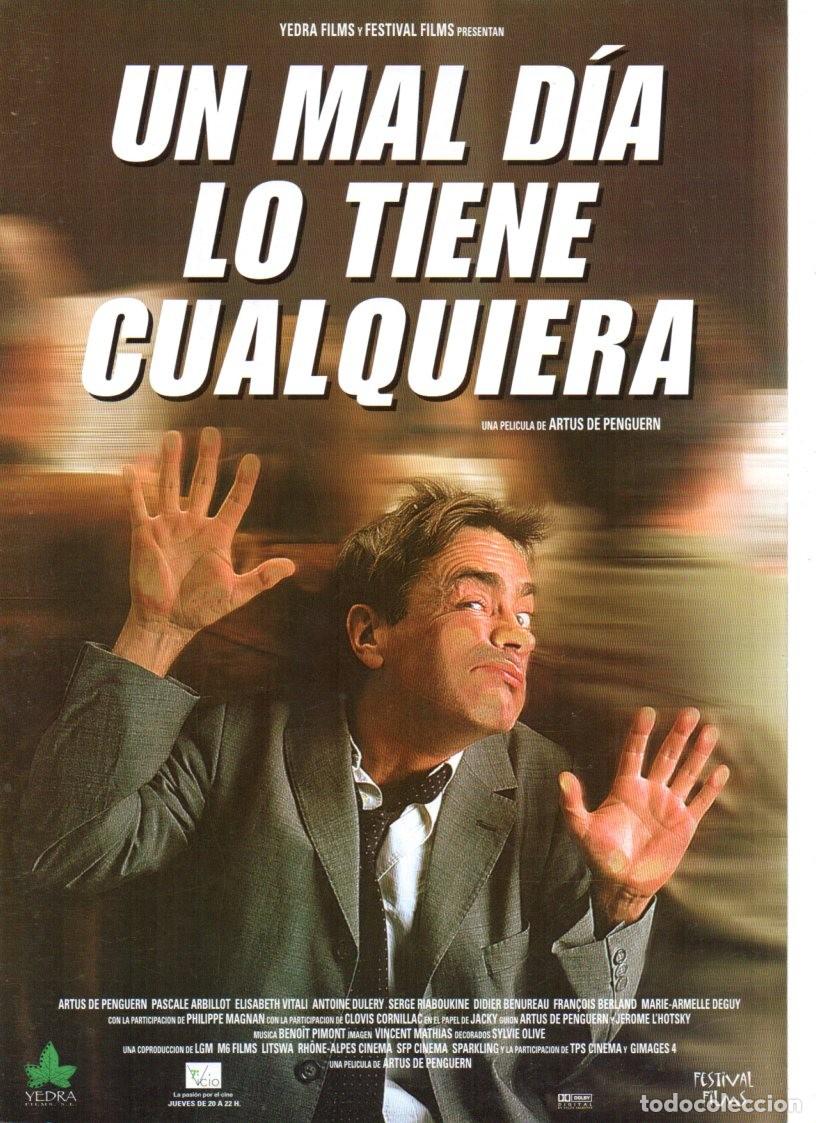 Cine: UN MAL D&Iacute;A LO TIENE CUALQUIERA