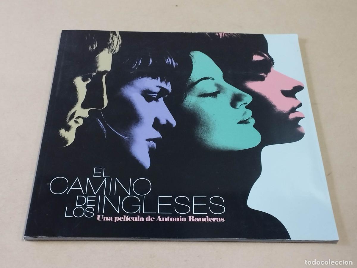 Cine: EL CAMINO DE LOS INGLESES - ALBERTO AMARILLA - MAR&Iacute;A RUIZ - DIRECTOR ANTONIO BANDERAS