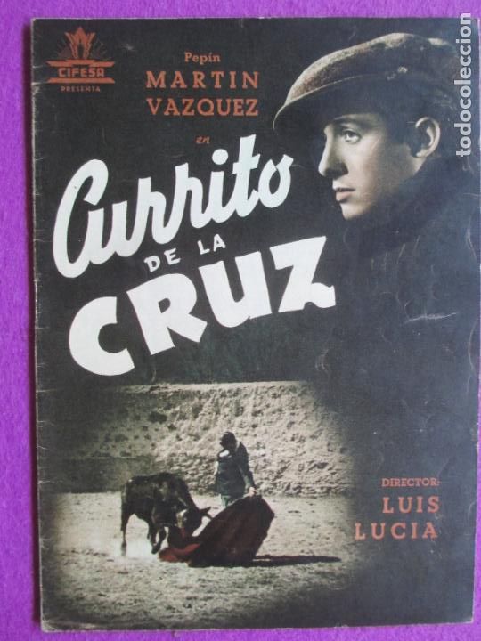 Cine: GUIA PUBLICITARIA CINE CURRITO DE LA CRUZ PEPIN MARTIN VAZQUEZ JORGE MISTRAL CIFESA G1911