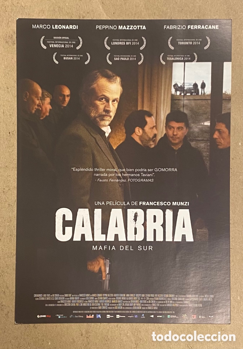Cin&eacute;ma: CALABRIA, MAFIA DEL SUR. GU&Iacute;A PROMOCIONAL DE LA PEL&Iacute;CULA. FRANCESCO MUNZI, MARCO LEONARDI,