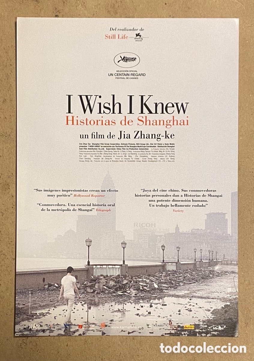 Cin&eacute;ma: I WISK I KNEW (HISTORIAS DE SAHNGHAI). GU&Iacute;A PROMOCIONAL DE LA PEL&Iacute;CULA. JIA ZHANG-KE.