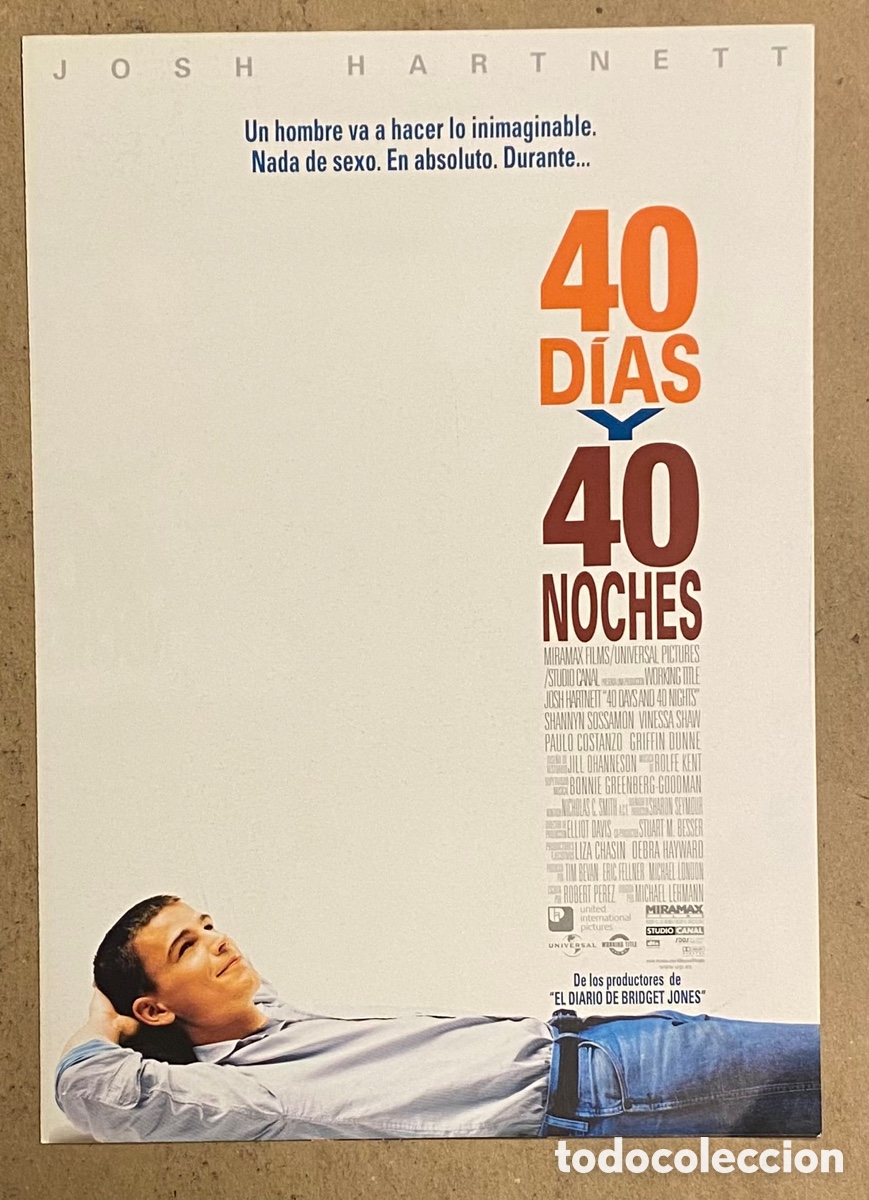 Cine: 40 D&Iacute;AS Y 40 NOCHES. GU&Iacute;A PROMOCIONAL DE LA PEL&Iacute;CULA. JOSH HARTNETT