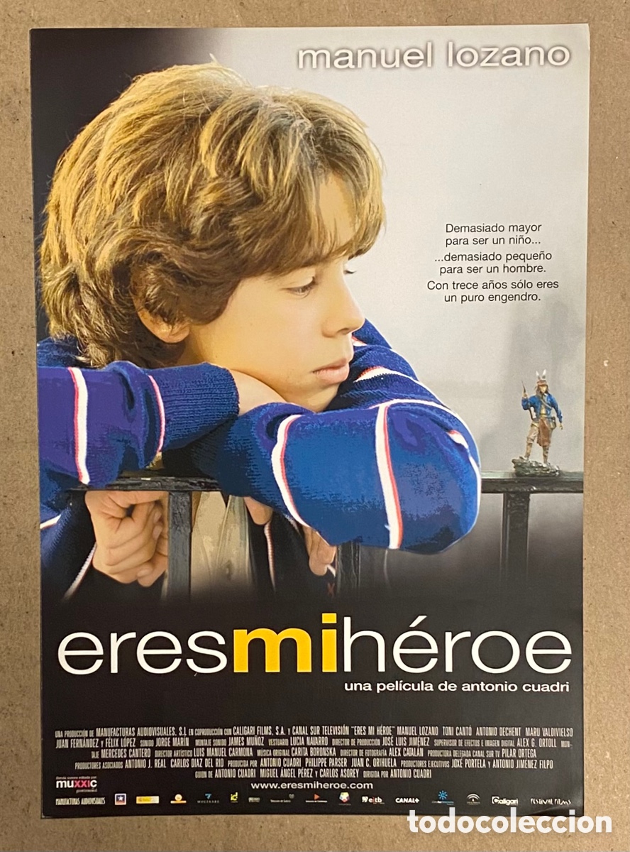 Cin&eacute;ma: ERES MI H&Eacute;ROE. GU&Iacute;A PROMOCIONAL DE LA PEL&Iacute;CULA. MANUEL LOZANO