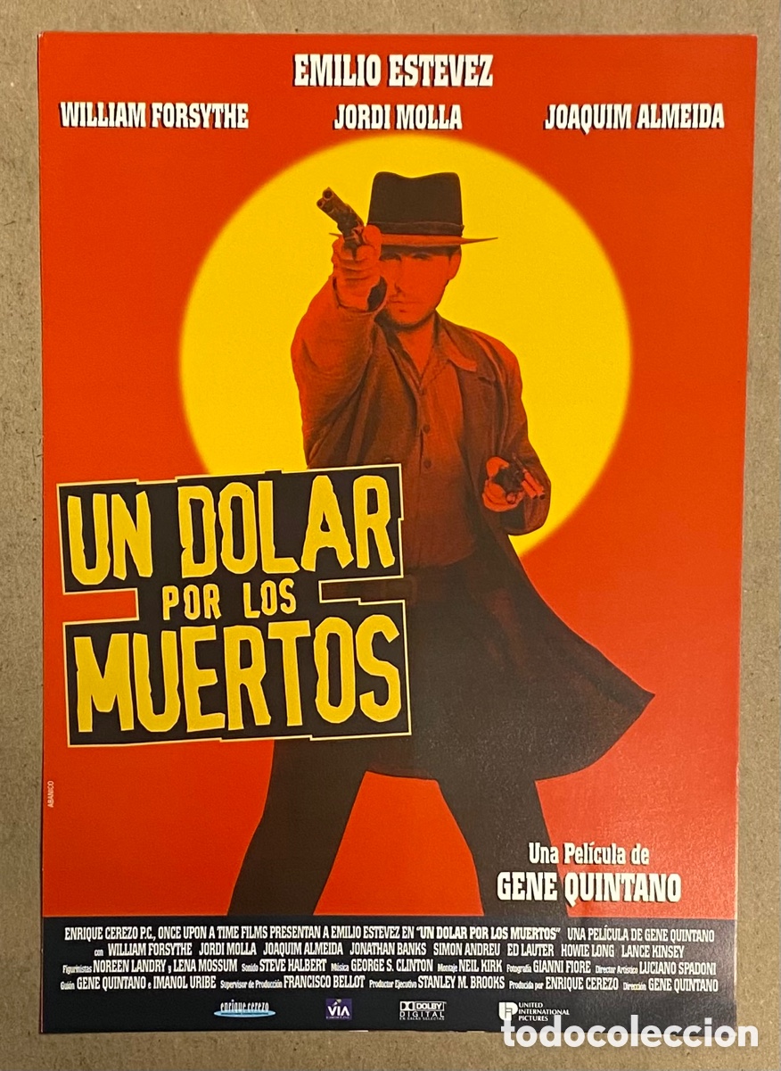 Cinema: UN D&Oacute;LAR POR LOS MUERTOS. GU&Iacute;A PROMOCIONAL DE LA PEL&Iacute;CULA. EMILIO ESTEVEZ,&hellip;