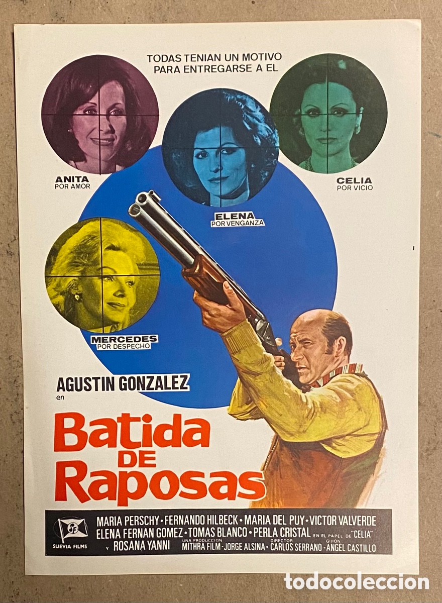 Cinema: BATIDA DE RAPOSAS. GU&Iacute;A PROMOCIONAL DE LA PEL&Iacute;CULA. AGUST&Iacute;N GONZ&Aacute;LEZ