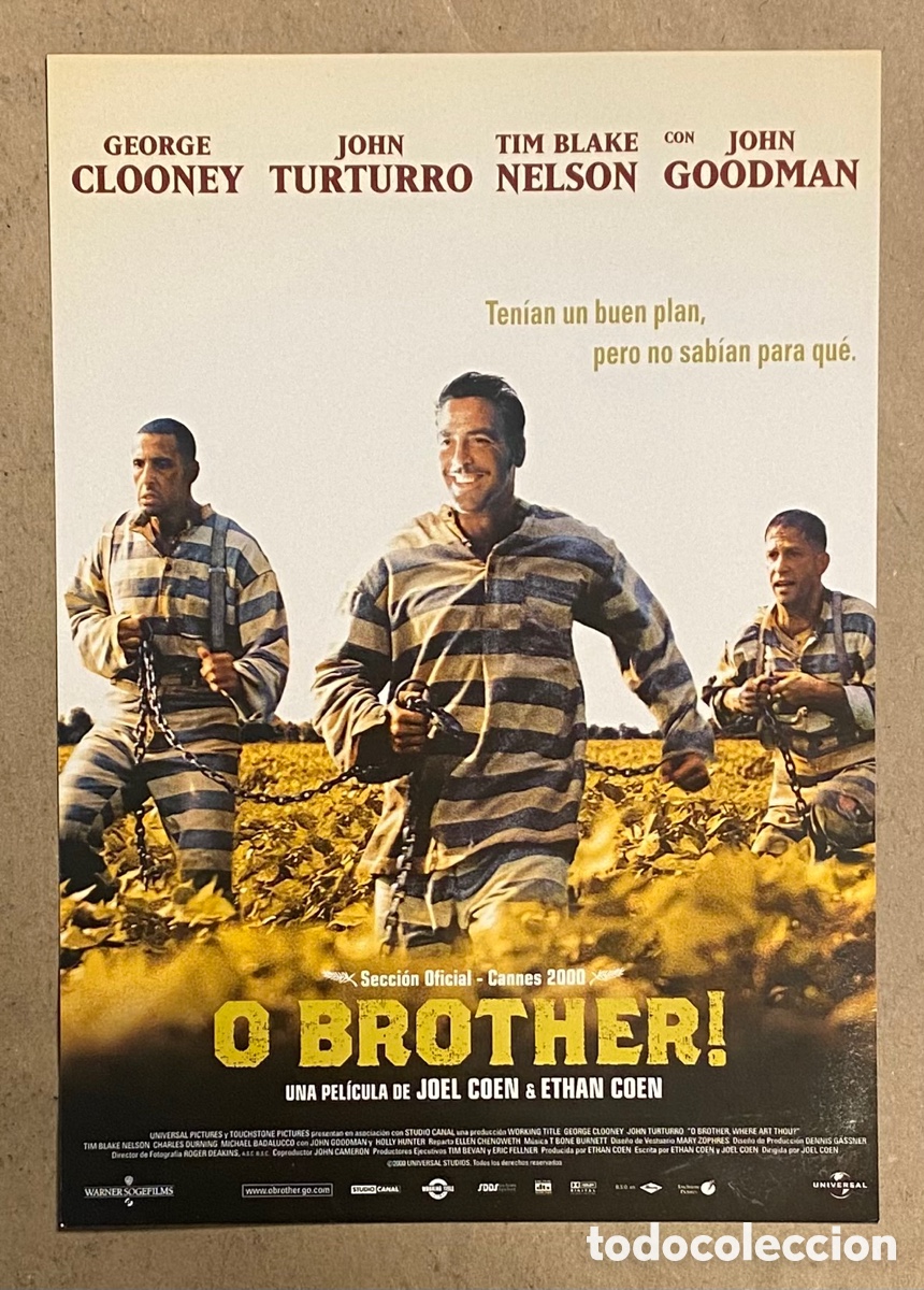 Cinema: O BROTHER!. GU&Iacute;A PROMOCIONAL DE LA PEL&Iacute;CULA. JOEL & ETHAN COHEN, GEORGE CLOONEY