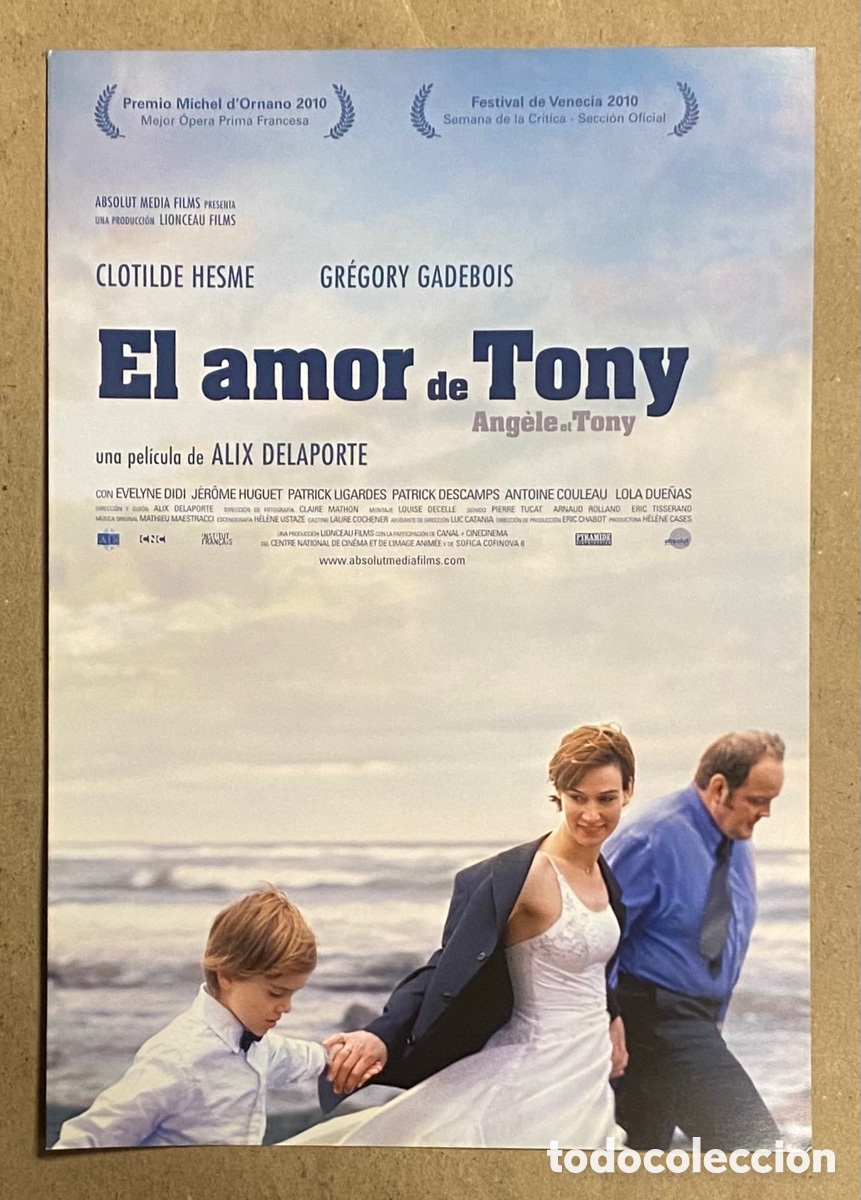 Cinema: EL AMOR DE TONY. GU&Iacute;A PROMOCIONAL DE LA PEL&Iacute;CULA. ALIX DELAPORTE, CLOTILDE HESME