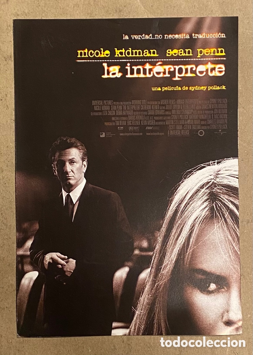 Cinema: LA INT&Eacute;RPRETE. GU&Iacute;A PROMOCIONAL DE LA PEL&Iacute;CULA. NICOLE KIDMAN, SEAN PENN
