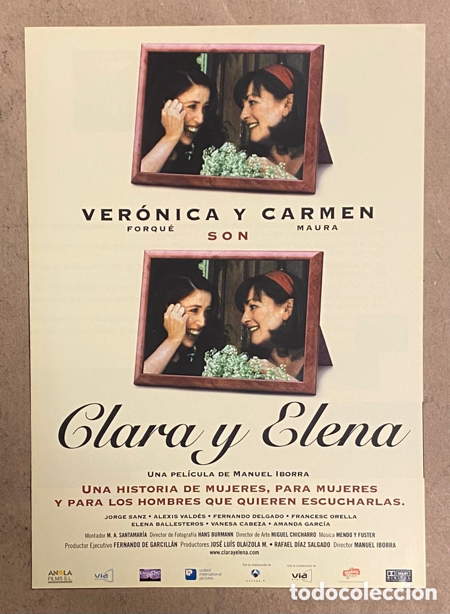 Cinema: CLARA Y ELENA. GU&Iacute;A PROMOCIONAL DE LA PEL&Iacute;CULA. VER&Oacute;NICA FORQU&Eacute;, CARMEN MAURA
