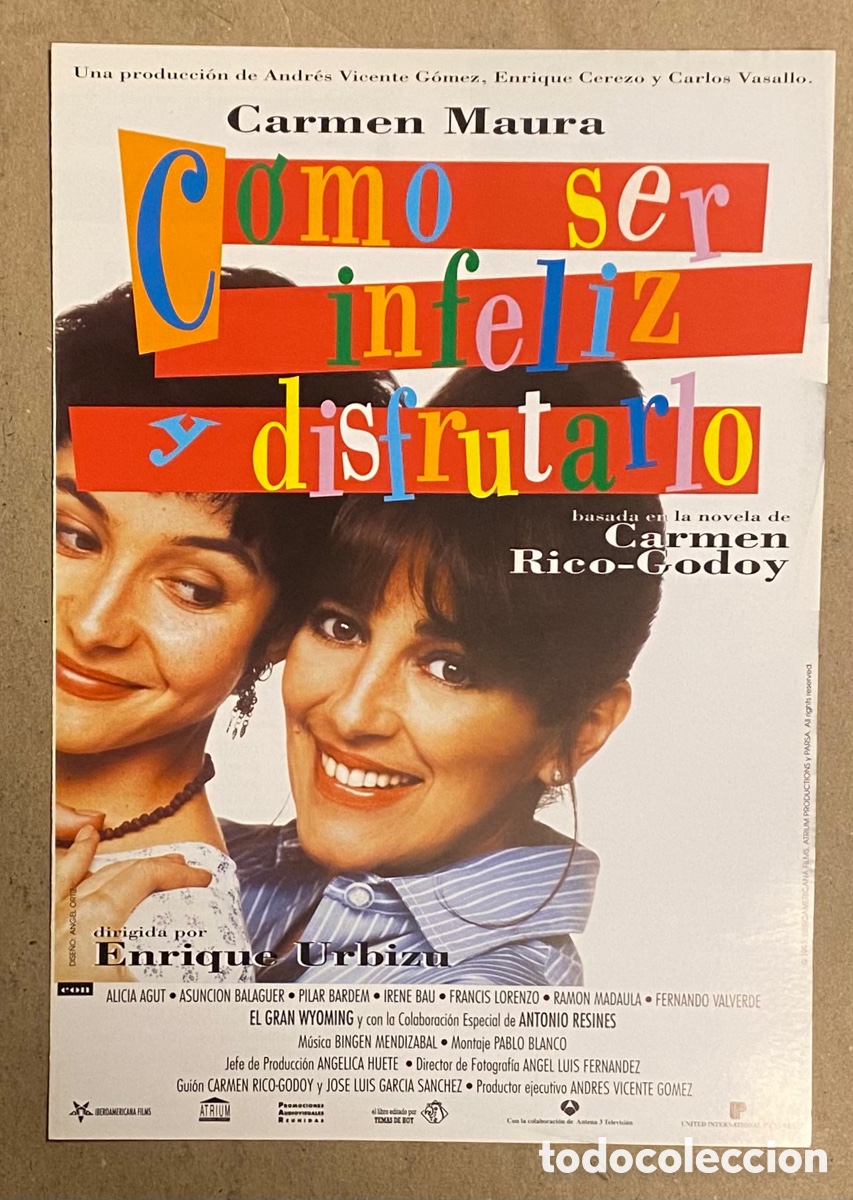 Cin&eacute;ma: COMO SER INFELIZ Y DISFRUTARLO. GU&Iacute;A PROMOCIONAL DE LA PEL&Iacute;CULA. CARMEN MAURA