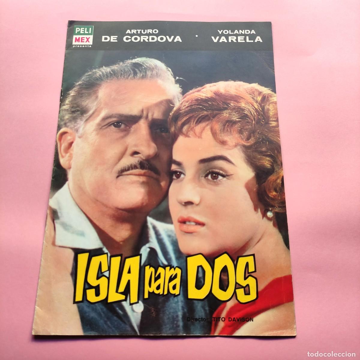 Cine: GUIA CINE . ISLA PARA DOS ** ARTURO DE CORDOBA * YOLANDA VARELA ** 8 PAGINAS ** juani