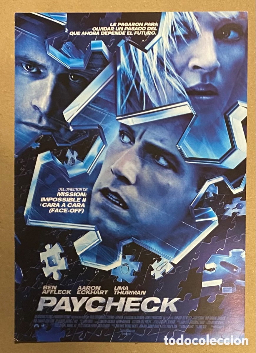 Kino: PAYCHECK. GU&Iacute;A PROMOCIONAL DE LA PEL&Iacute;CULA DE BEN AFFLECK, UMA THURMAN,..