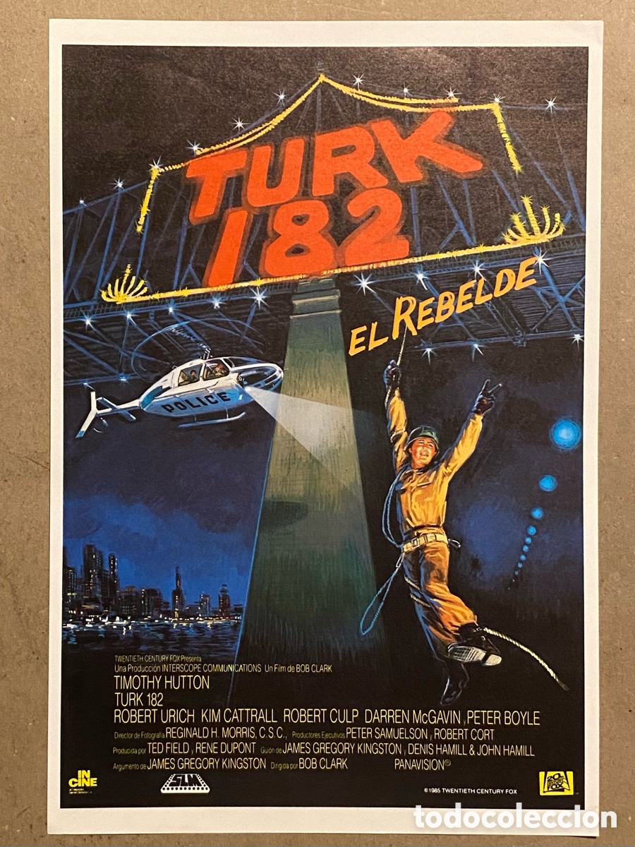 Cine: TURK 182 (EL REBELDE). GU&Iacute;A PROMOCIONAL DE LA PEL&Iacute;CULA DE BOB CLARK, TIMOTHY HUTTON,&hellip;