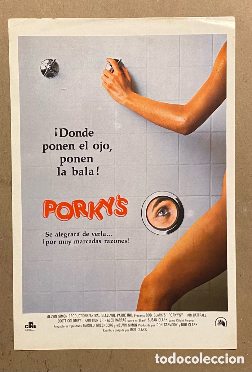 Cinema: PORKY&rsquo;S. GU&Iacute;A PROMOCIONAL DE LA PEL&Iacute;CULA DE BOB CLARK,&hellip;