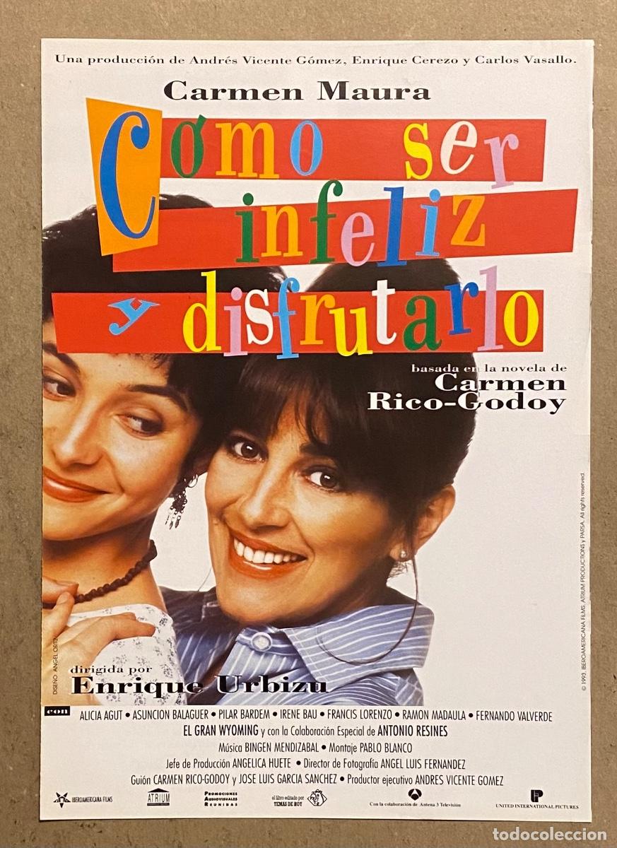 Cinema: C&Oacute;MO SER INFELIZ Y DISFRUTARLO. GU&Iacute;A PROMOCIONAL DE LA PEL&Iacute;CULA DE CARMEN MAURA, ENRIQUE URBIZU,..