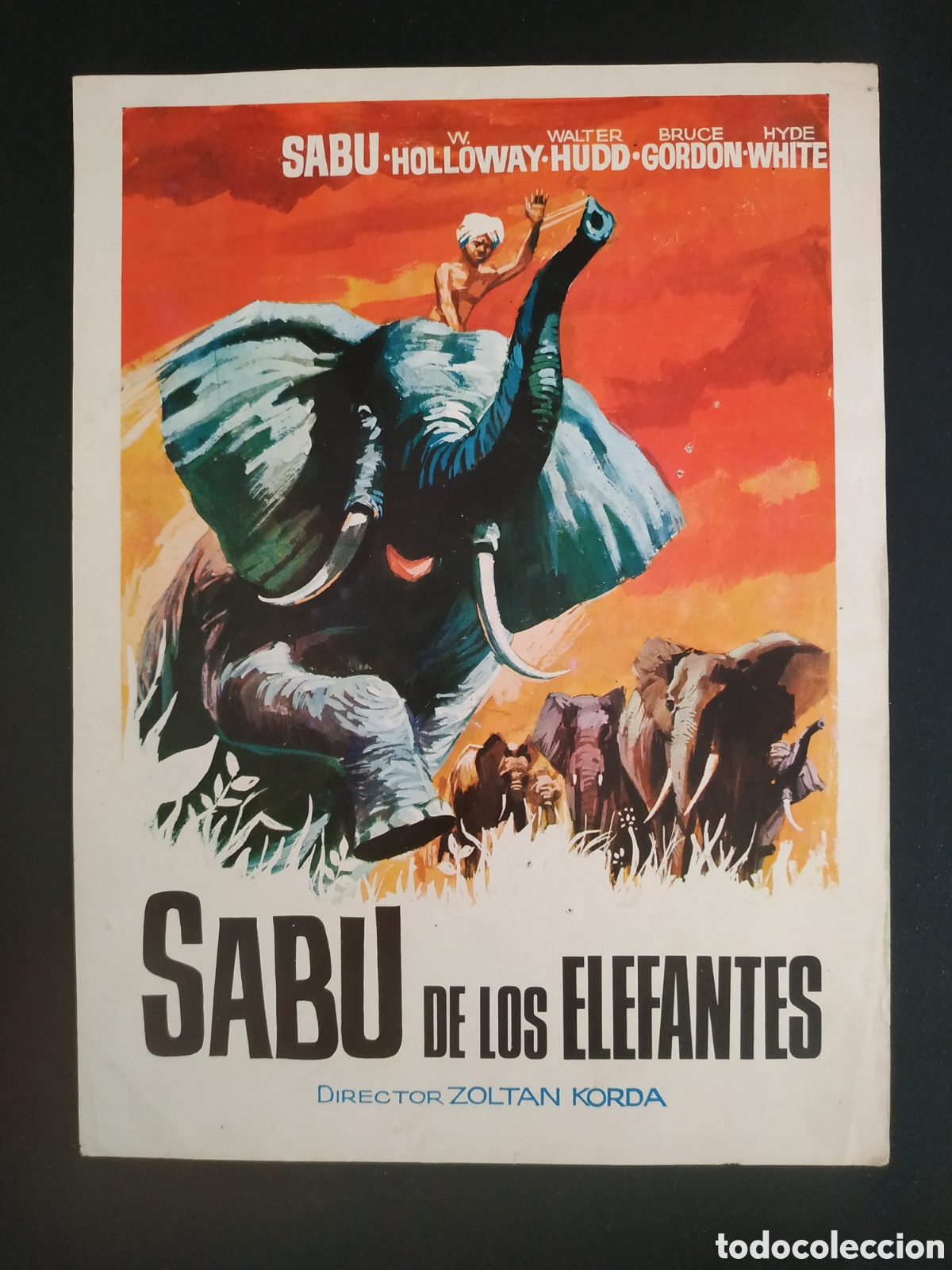 Cinema: SABU DE LOS ELEFANTES - W. HOLLOWAY WALTER HUDO BRUCE GORDON HYDE WHITE - GU&Iacute;A ORIGINAL DE CINE B74