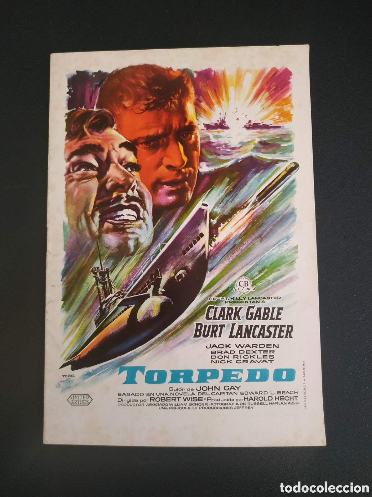 Cinema: TORPEDO - CLARK GABLE Y BURT LANCASTER - CB FILMS - 17 CM X 24,5 CM - GUIA DE CINE ORIGINAL B80