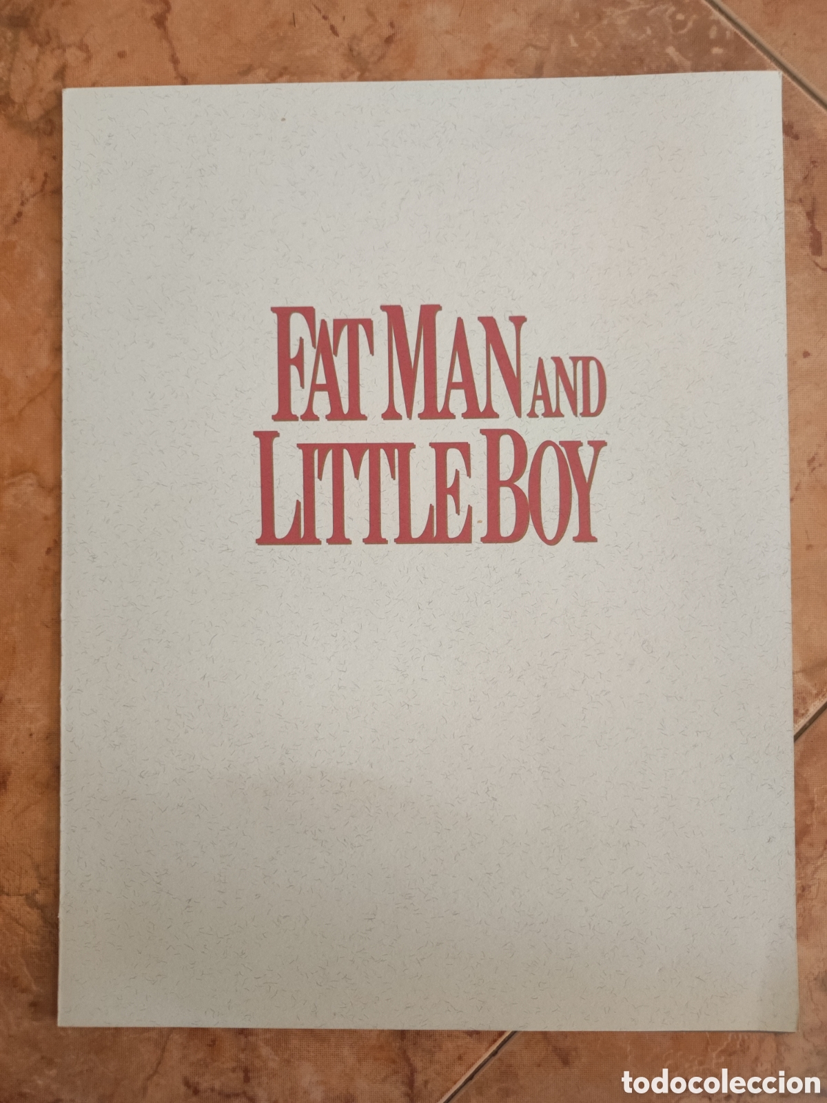 Cine: Gu&iacute;a de Producci&oacute;n Original (Press Handbook) - Pel&iacute;cula &rdquo;Fat Man and Little Boy&rdquo; (1989) - Memorabili