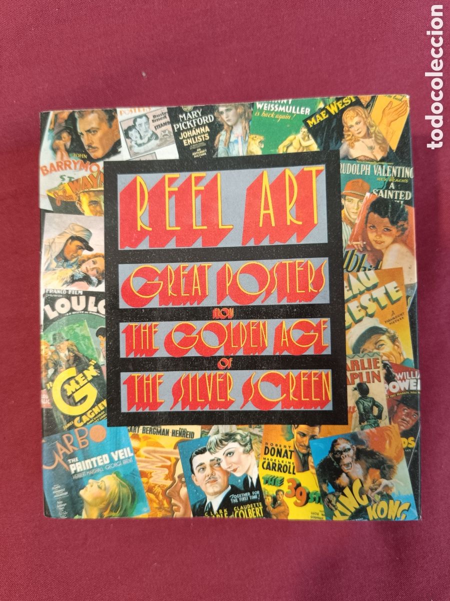 Cine: REEL ART GREAT POSTERS FRON THE GOLDEN AGE OF THE SILVER SCREEN