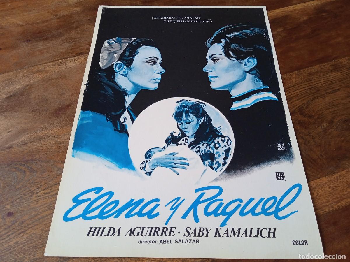 Cin&eacute;ma: Elena y Raquel - Hilda Agurre, Saby Kamalich, Abel Salazar - Guia original Pelimex 1974