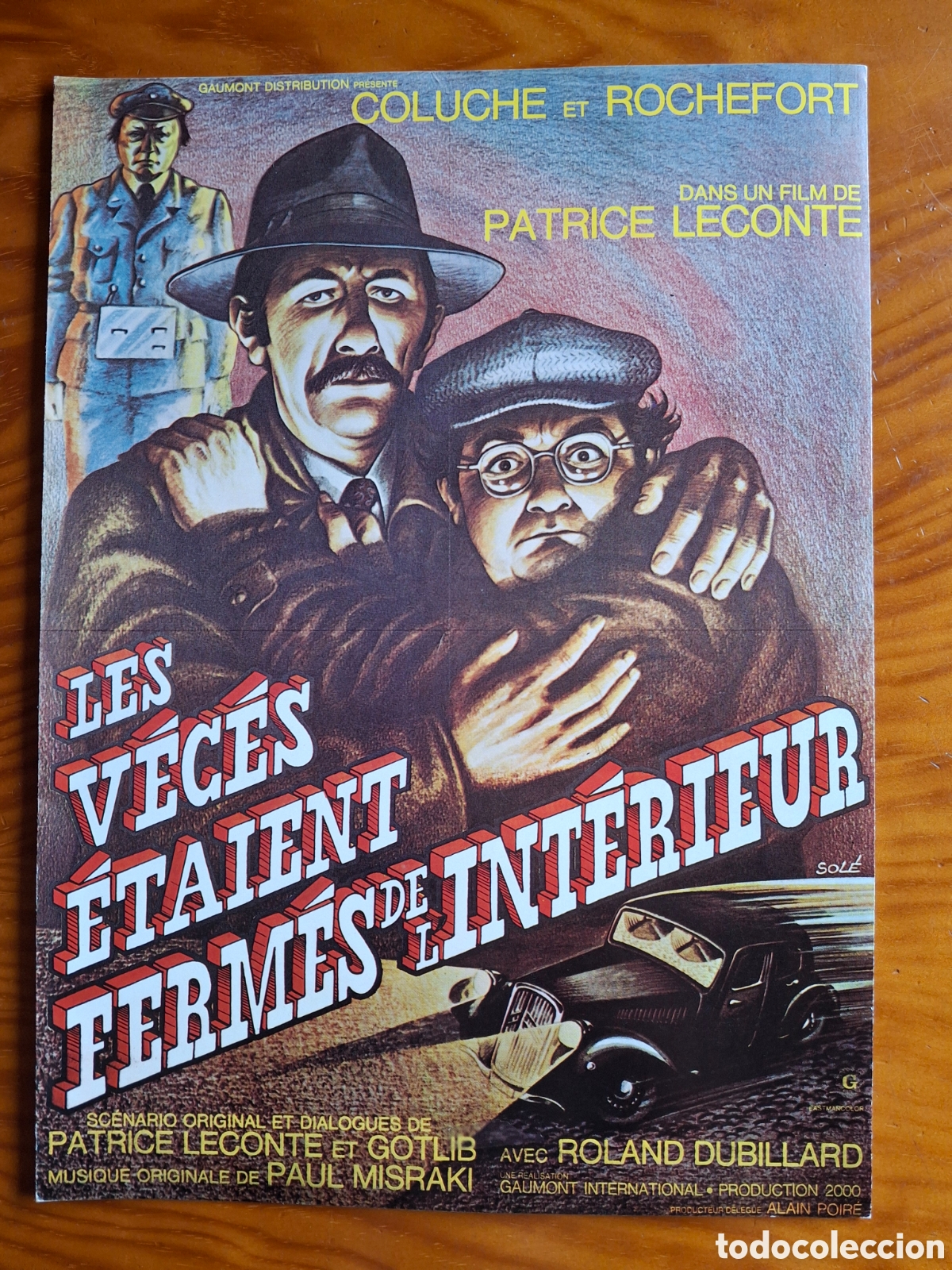 Cinema: Tr&iacute;ptico / Dossier Prensa Cine - Les V&eacute;c&eacute;s &Eacute;taient Ferm&eacute;s de l'Int&eacute;rieur (1976) Coluche - 4 Idiomas