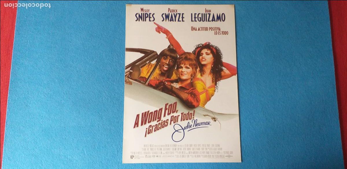 Cinema: Guia doble: A Wong Foo. Gracias Por Todo Julie Newmar. Patrick Swayze Wesley Snipes John Leguizamo