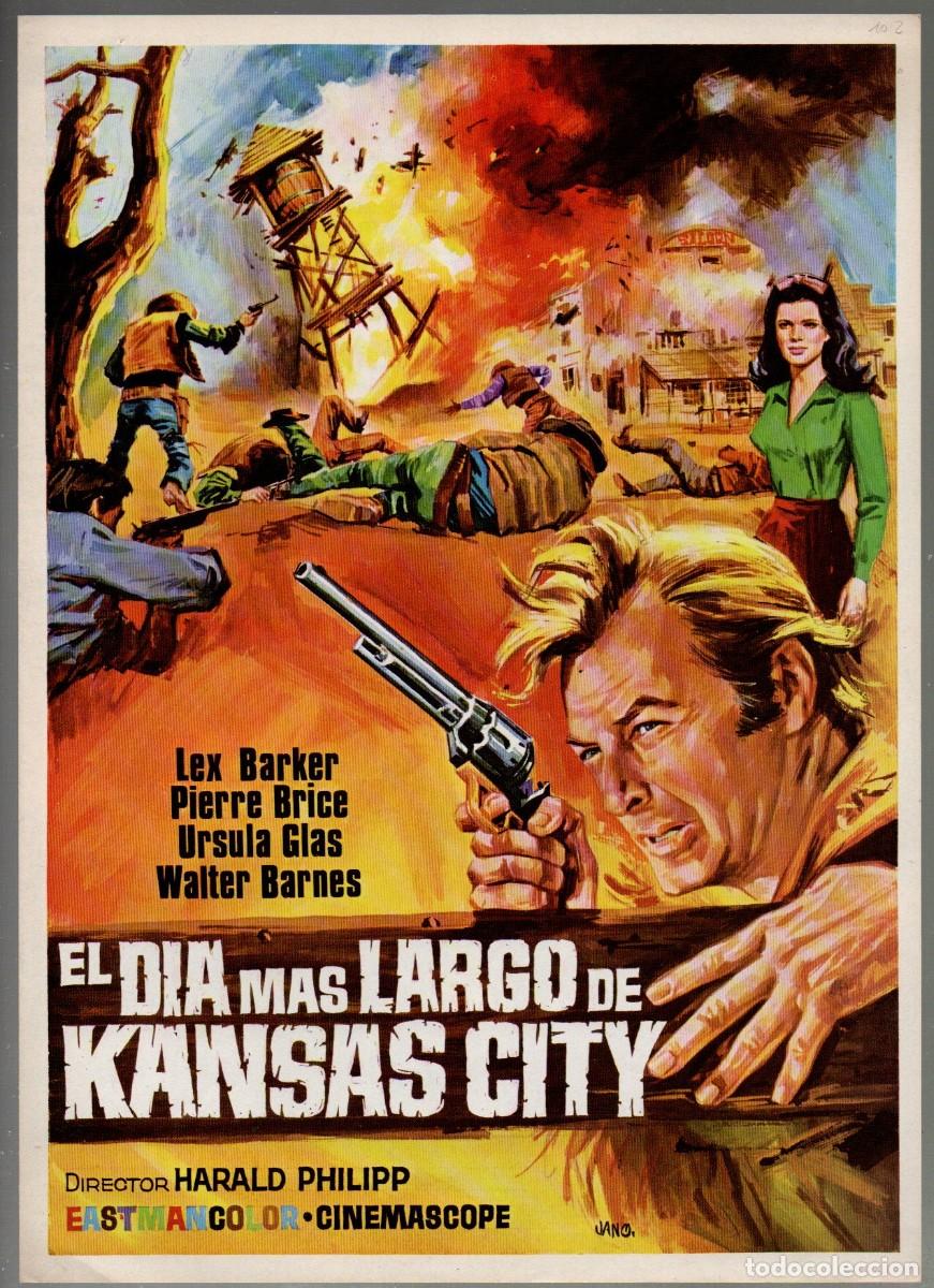 Cinema: GUIA DOBLE, EL DIA MAS LARGO DE KANSAS CITY. LEX BARKER, PIER BRICE, URSULA GLAS... JANO. 1969
